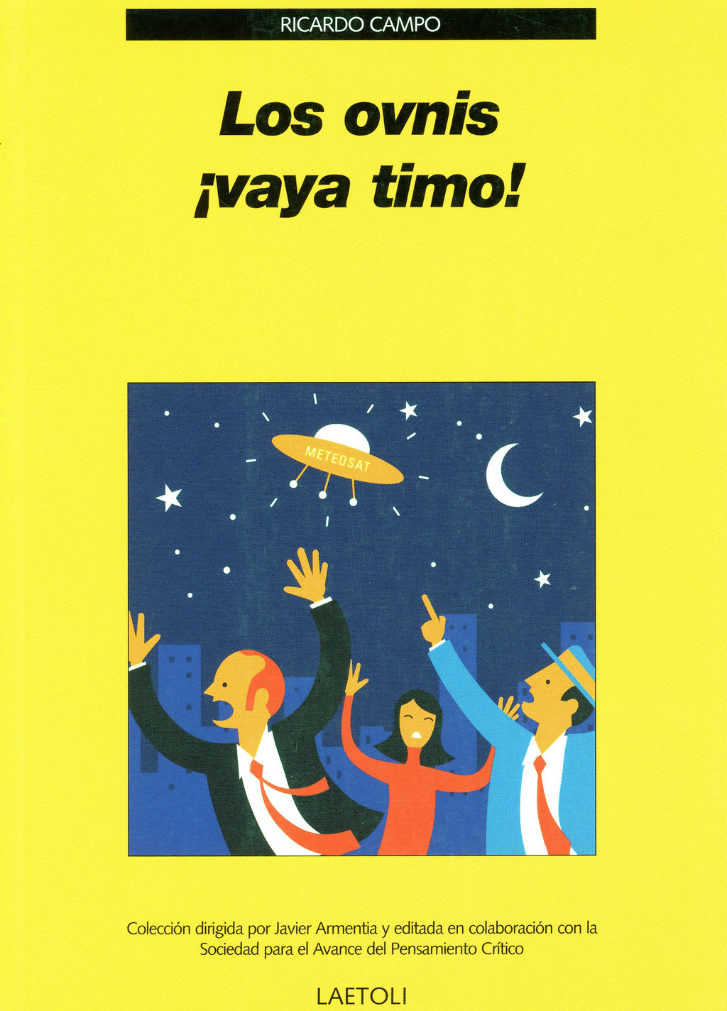 Los ovnis ¡vaya timo!