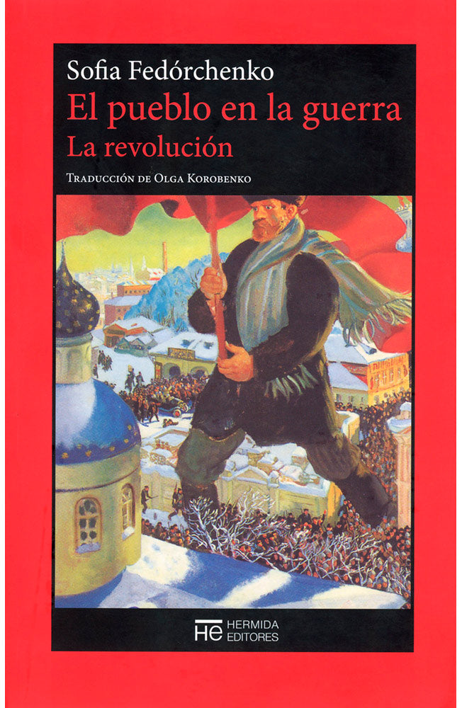 EL pueblo en la guerra. La revolución