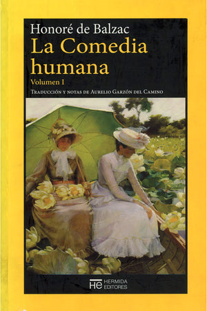 La comedia humana. Volumen I