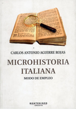 Microhistoria italiana. Modo de empleo