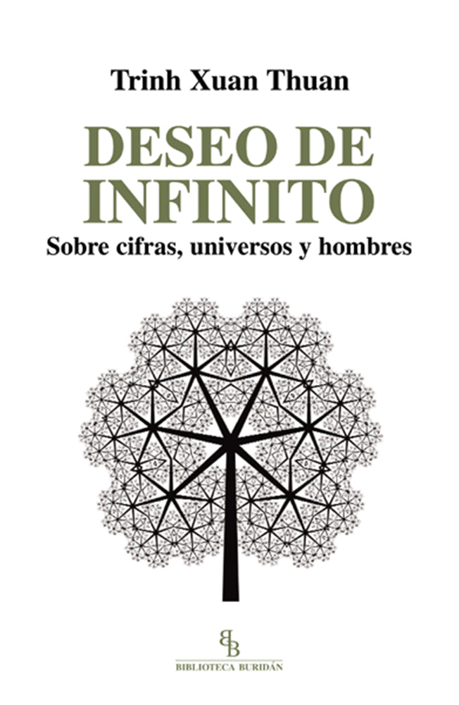 Deseo de infinito. Sobre cifras, universos y hombres