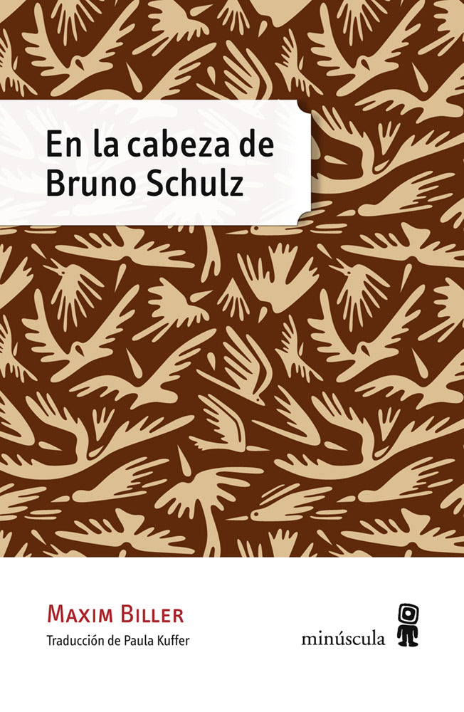En la cabeza de Bruno Schulz
