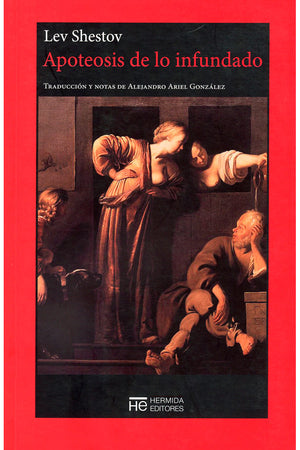 Apoteosis de lo infundado