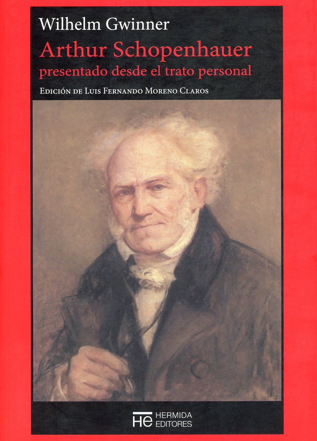 Arthur Schopenhauer presentado desde el trato personal