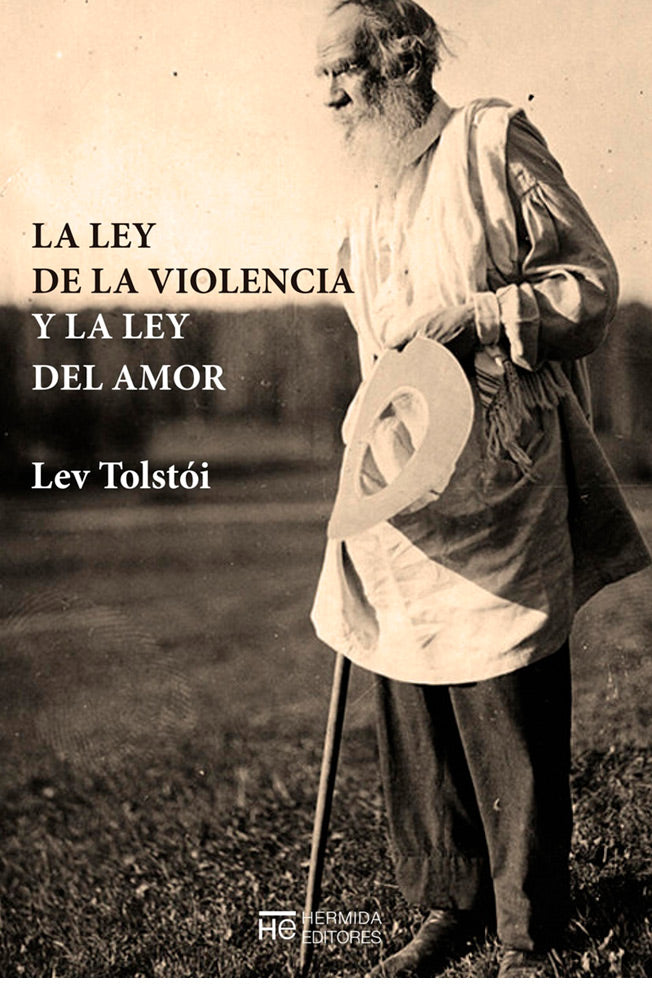 La ley de la violencia y la ley del amor
