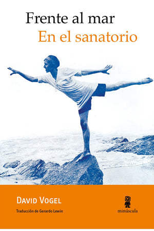 Frente al mar. En el sanatorio