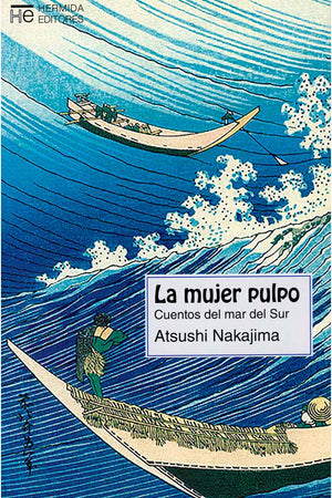 La mujer pulpo. Cuentos del mar del Sur