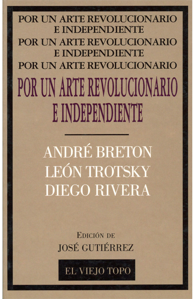 Por un arte revolucionario e independiente