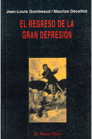 El regreso de la gran depresión