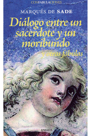 Diálogo entre un sacerdote y un moribundo y otras fábulas