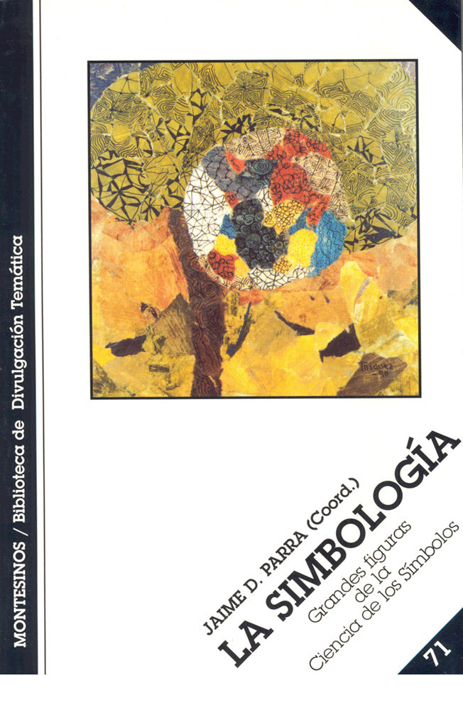 La simbología. Grandes figuras de la ciencia de los símbolos