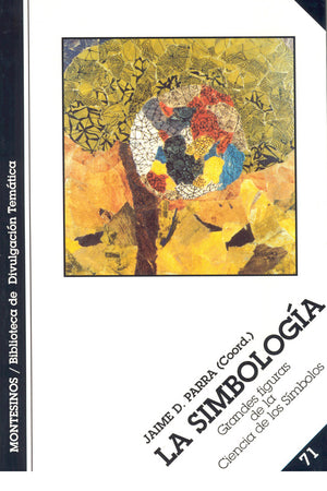 La simbología. Grandes figuras de la ciencia de los símbolos