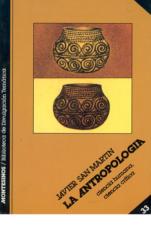 La antropología. Ciencia humana, ciencia crítica