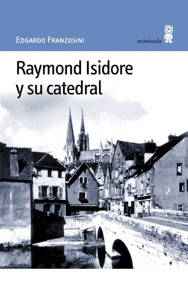Raymond Isidore y su catedral