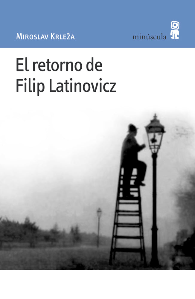 El retorno de Filip Latinovicz