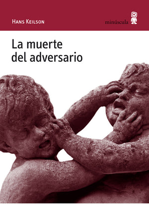 La muerte del adversario