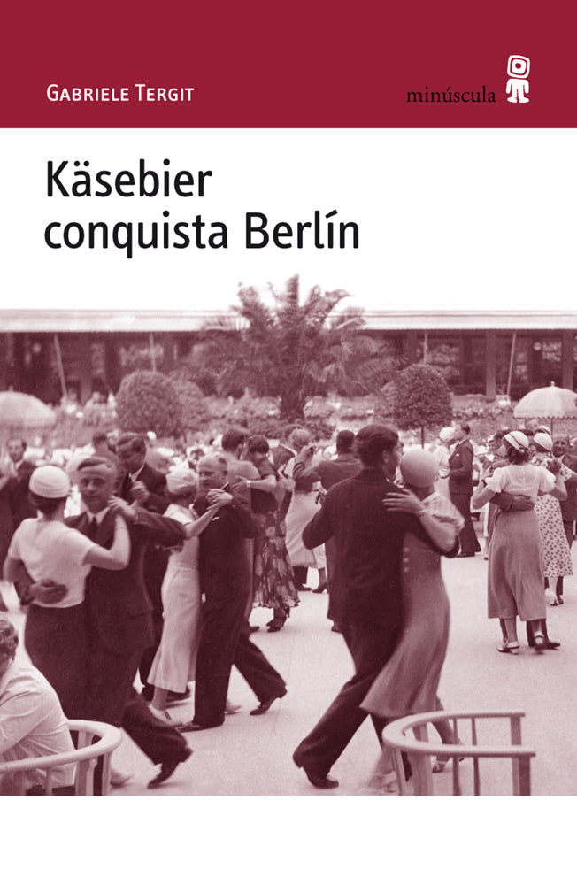 Käsebier conquista Berlín