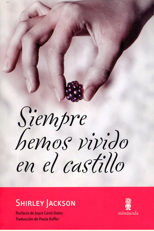 Siempre hemos vivido en el castillo