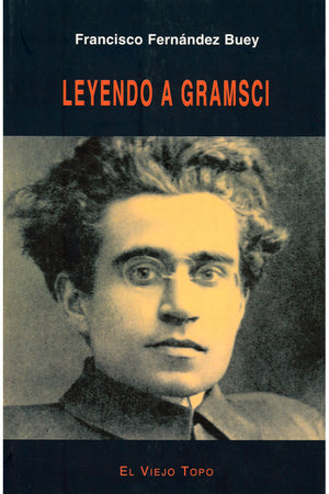 Leyendo a Gramsci