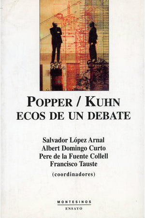 Popper/Kuhn. Ecos de un debate