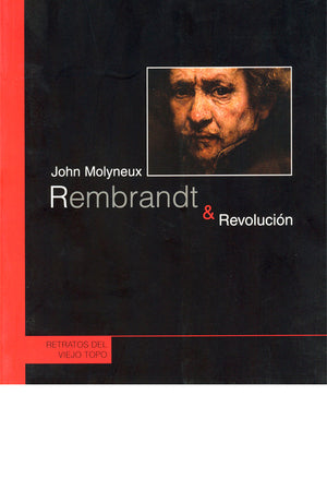 Rembrandt & Revolución