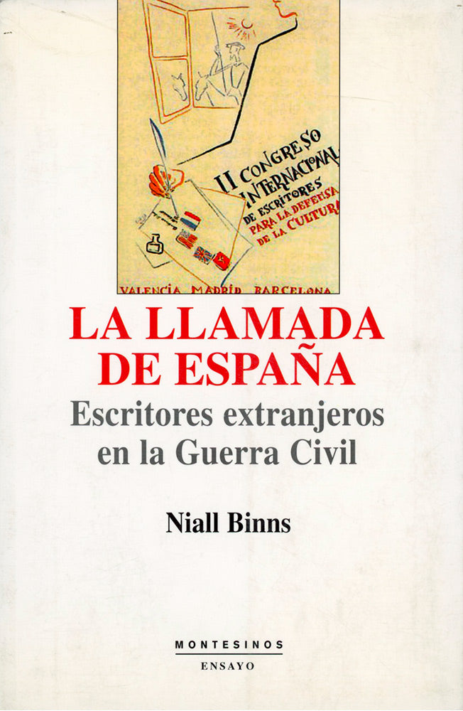 La llamada de España. Escritores extranjeros en la Guerra Civil
