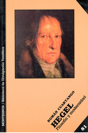 Hegel. Filosofía y modernidad