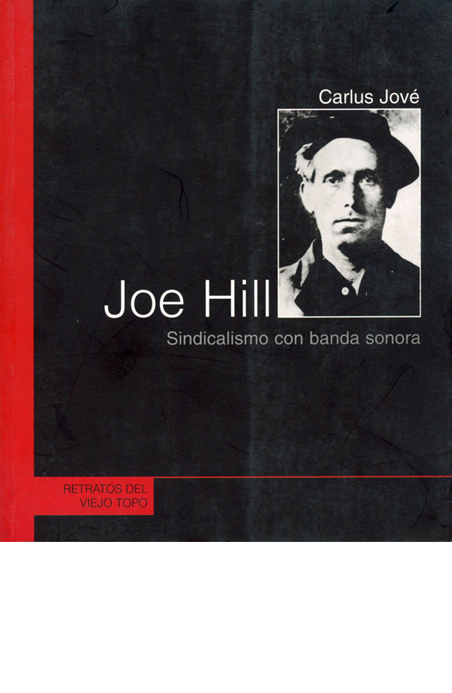 Joe Hill. Sindicalismo con banda sonora