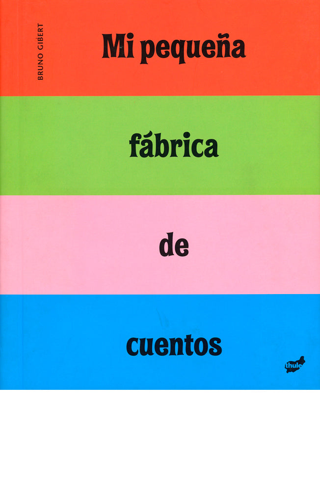 Mi pequeña fábrica de cuentos