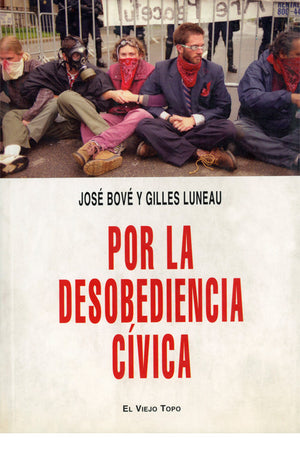 Por la desobediencia cívica