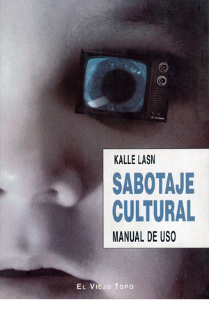 Sabotaje Cultural. Manual de uso