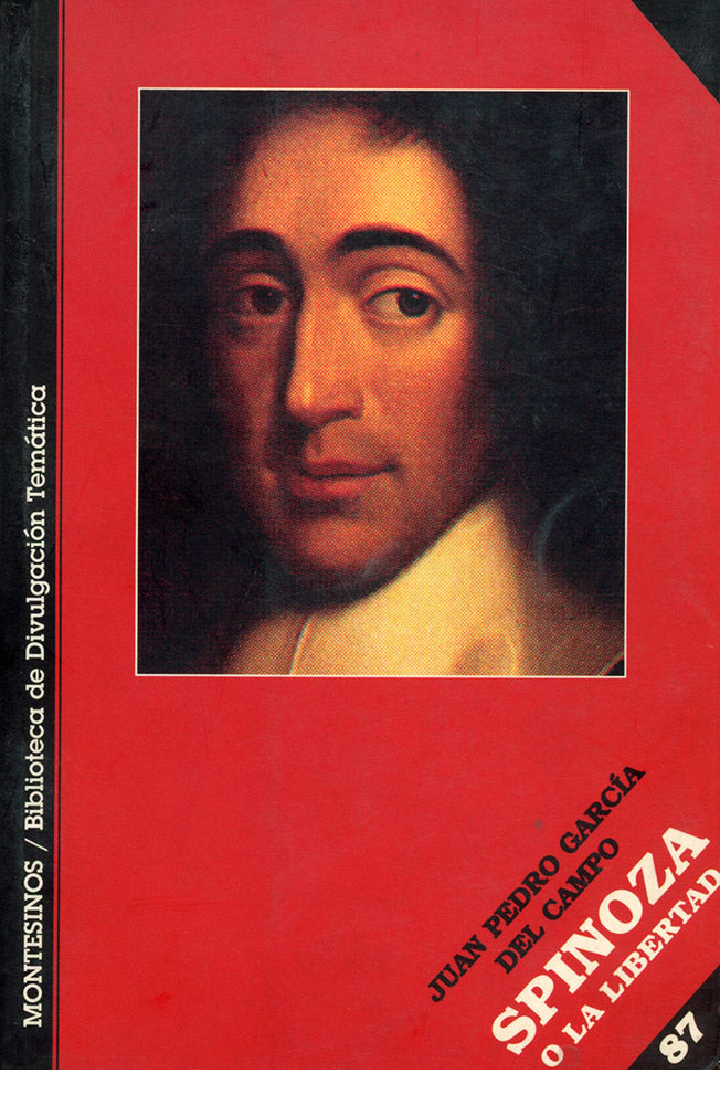 Spinoza o la libertad