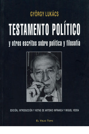 Testamento político y otros escritos sobre política y filosofía