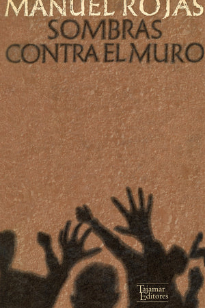 Sombras contra el muro