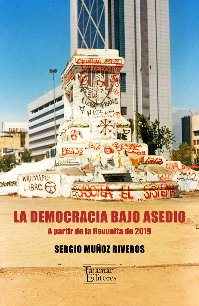 La democracia bajo asedio. A partir de la Revuelta de 2019