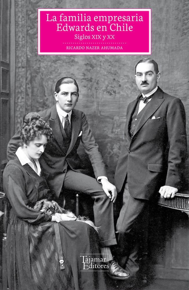 La familia empresaria Edwards en Chile