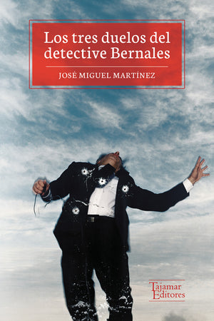 Los tres duelos del detective Bernales