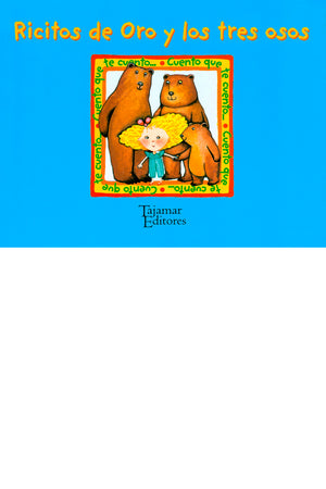 Ricitos de oro y los tres osos