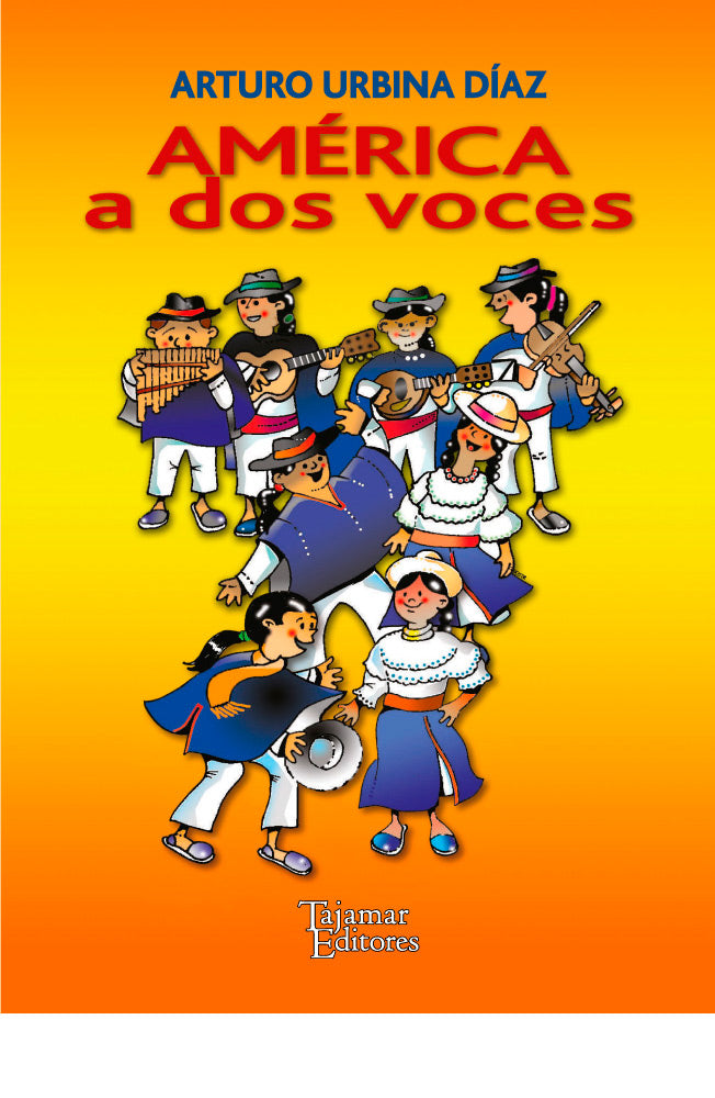 América a dos voces. Canciones latinoamericanas para cantar en el colegio