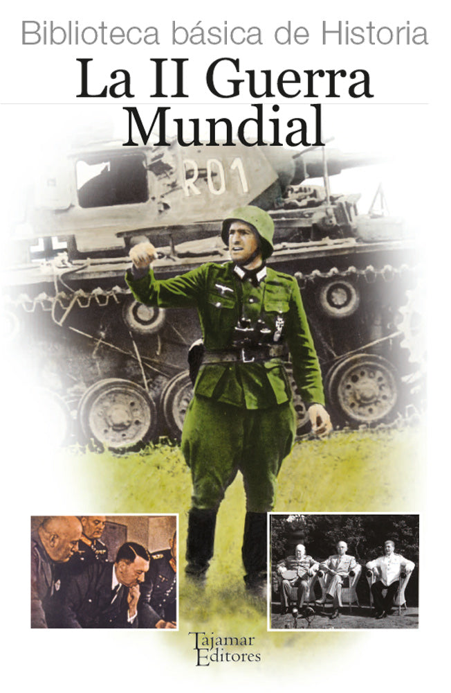 La II Guerra Mundial