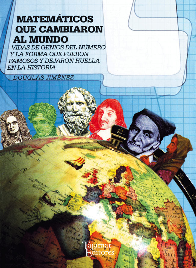 Matemáticos que cambiaron al mundo
