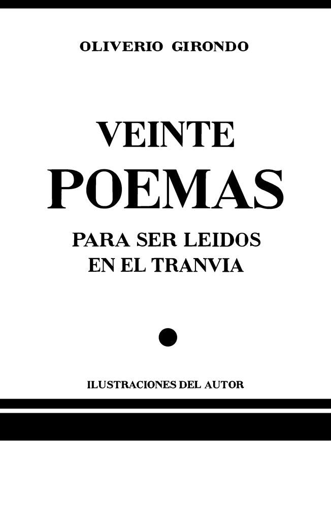 Veinte poemas para ser leídos en el tranvía (edición facsimilar)