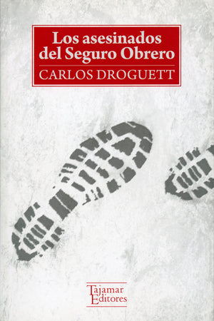 Los asesinados del Seguro Obrero