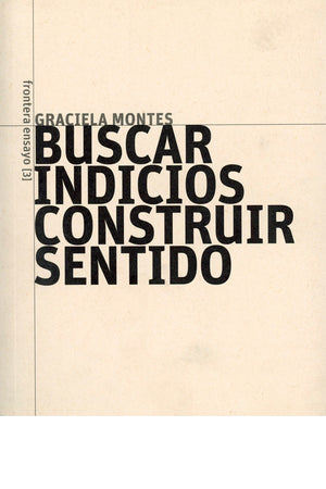 Buscar indicios construir sentido