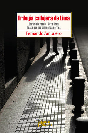 Trilogía callejera de Lima