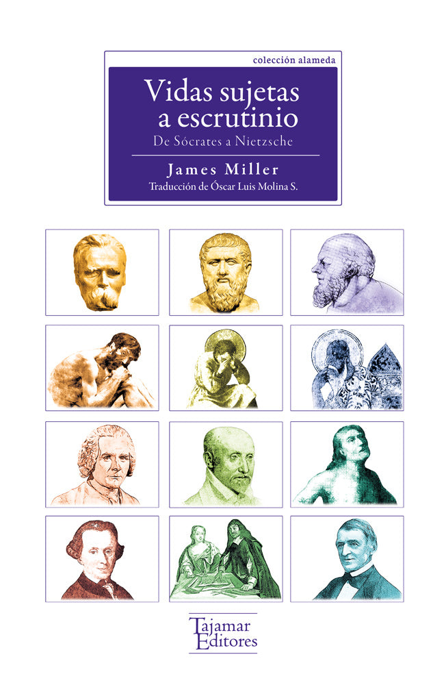 Vidas sujetas a escrutinio. De Sócrates a Nietzsche