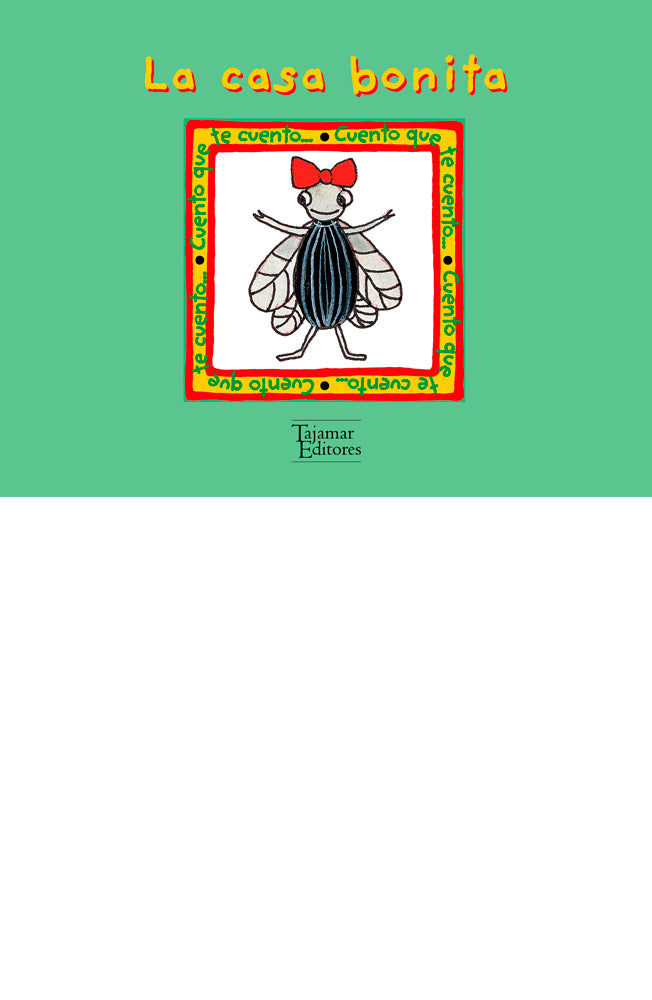 La casa bonita