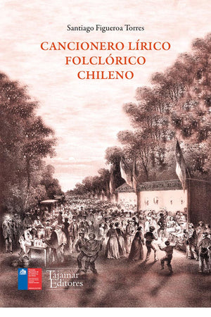 Cancionero lírico-folclórico chileno