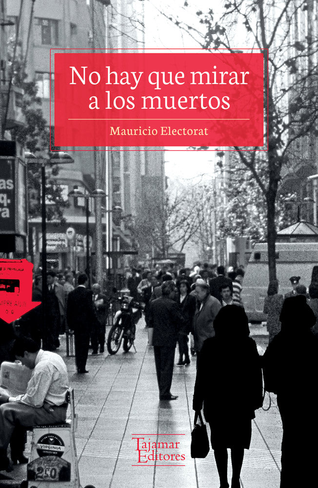 No hay que mirar a los muertos