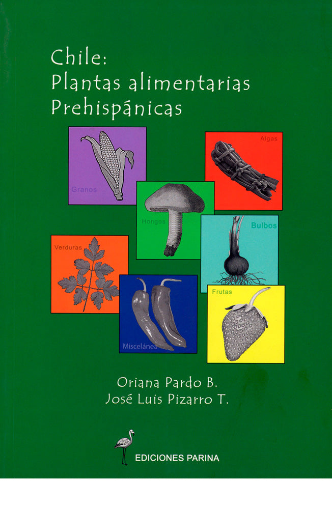 Chile: plantas alimentarias prehispánicas